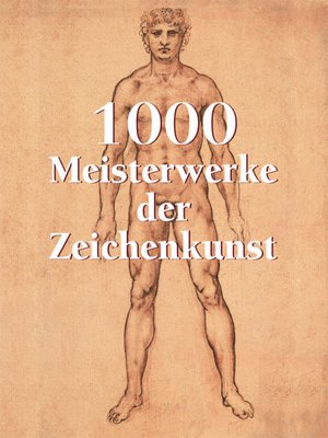 cover image of 1000 Meisterwerke der Zeichenkunst